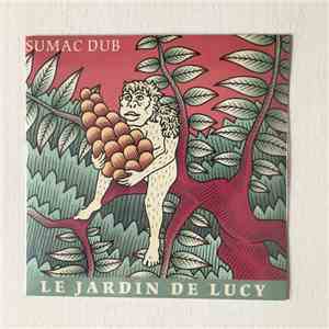 Sumac Dub - Le Jardin De Lucy download free