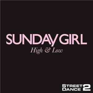 Sunday Girl  - High & Low download free