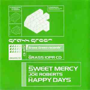 Sweet Mercy Featuring Joe Roberts - Happy Days download free
