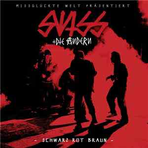 Swiss + Die Andern - Schwarz Rot Braun download free