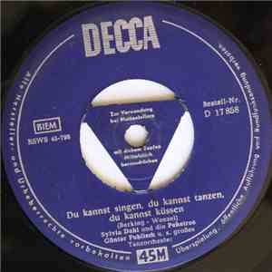 Sylvia Dahl, Die Peheiros - Du Kannst Singen, Du Kannst Tanzen, Du Kannst Küssen / Skokiaan download mp3 flac