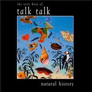 Talk Talk - Natural History (The Very Best Of Talk Talk) download free