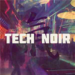 Tech Noir - 齐 download free