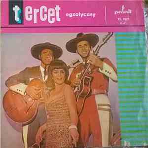 Tercet Egzotyczny - Tercet Egzotyczny download mp3 flac