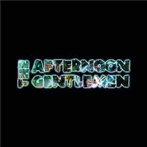 The Afternoon Gentlemen - The Afternoon Gentlemen download free