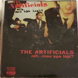 The Artificials - Nih...Mau Apa Lagi? download free