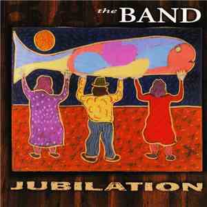 The Band - Jubilation download free