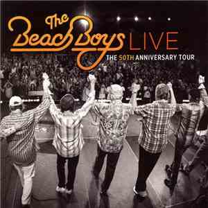 The Beach Boys - Live - The 50th Anniversary Tour download free
