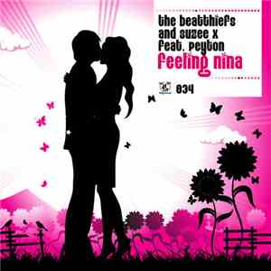 The Beatthiefs & Suzee X Feat. Peyton - Feeling Nina download free