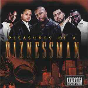 The Biznessmen - Pleasures Of A Biznessman download free