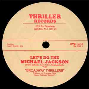 The Broadway Thrillers - Let's Do The Michael Jackson download free
