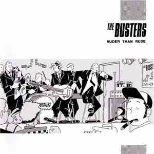 The Busters - Ruder Than Rude download free