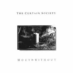 The Curtain Society - Mouthwithout download free