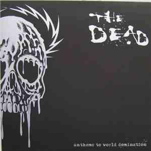 The Dead - Anthems To World Domination download mp3 flac