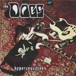 The Dogs  - Hypersensitive download free