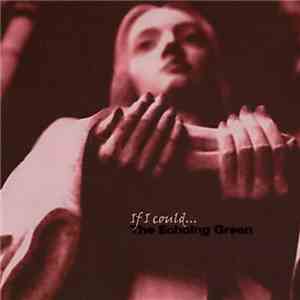 The Echoing Green - If I Could… download free