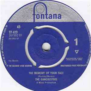 The Gangbusters  - The Memory Of Your Face download free