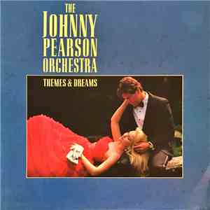 The Johnny Pearson Orchestra - Themes & Dreams download free