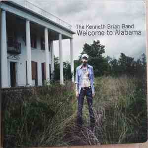 The Kenneth Brian Band - Welcome To Alabama download mp3 flac