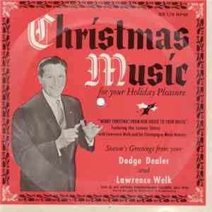 The Lennon Sisters With Lawrence Welk and His Champagne Music Makers - Christmas Music For Your Holiday Pleasure download mp3 flac