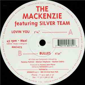 The Mackenzie Featuring Silver Team - Lovin You download mp3 flac