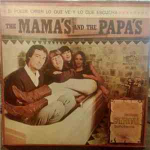 The Mama's And The Papa's - Si Puede Creer Lo Que Ve Y Lo Que Escucha download free