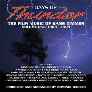 The Meridian Studio Ensemble - Days Of Thunder - The Film Music Of Hans Zimmer, Volume One: 1984 - 1994 download free