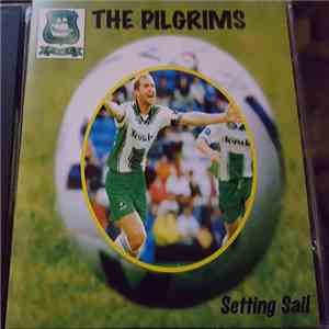 The Pilgrims - Setting Sail download free