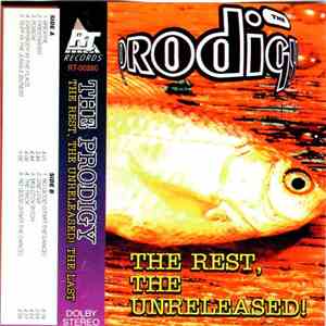 The Prodigy - The Rest, The Unreleased! The Last download free