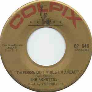The Ronettes - I'm Gonna Quit While I'm Ahead / I'm On The Wagon download free