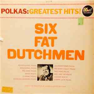 The Six Fat Dutchmen - Polkas: Greatest Hits! download free