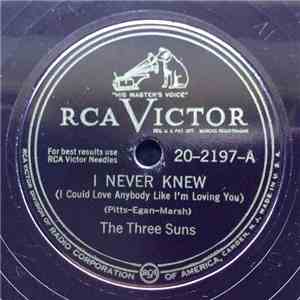 The Three Suns - I Never Knew / Unless It Can Happen With You download free