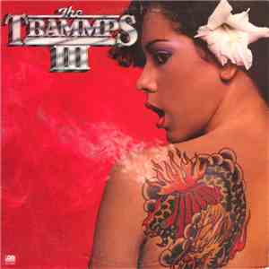 The Trammps - The Trammps III download free