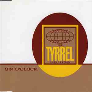 The Tyrrel Corporation - Six O'Clock download free