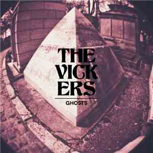 The Vickers - Ghosts download free