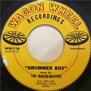 The Wagon-Masters - Drummer Boy / Hoedown #2 download mp3 flac