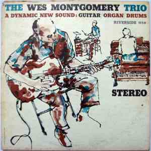 The Wes Montgomery Trio - The Wes Montgomery Trio download free