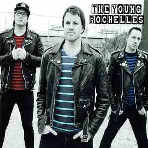 The Young Rochelles - The Young Rochelles download mp3 flac