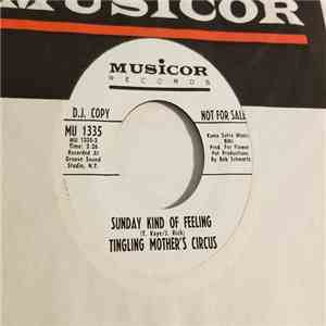 Tingling Mother's Circus - Sunday Kind Of Feeling / Positively Negative download free