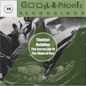 Tinnitus Helpline - The Secret Life Of The Magical Box download free Tinnitus Helpline - The Secret Life Of The Magical Box download mp3 flac