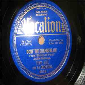 Tiny Hill And His Orchestra - Doin' The Chamberlain / Ain't Cha Comin' Out download free