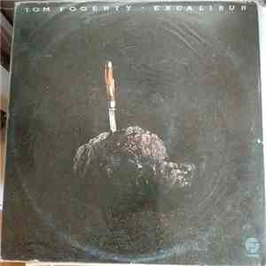 Tom Fogerty - Excalibur download free