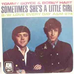 Tommy Boyce & Bobby Hart - Sometimes She's A Little Girl / Love Every Day download free
