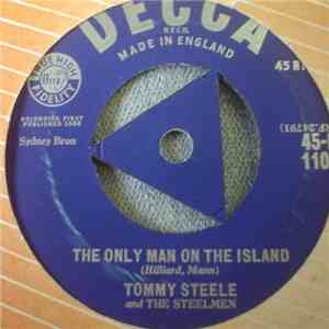 Tommy Steele And The Steelmen - The Only Man On The Island download free