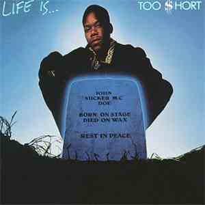 Too Short - Life Is... Too Short download free
