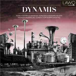 Torstein Aagaard-Nilsen, Manger Musikklag, Bjørn Sagstad - Dynamis (Music For Brass Band By Torstein Aagaard-Nilsen) download free