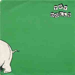 Toy Dolls - Nellie The Elephant download mp3 flac