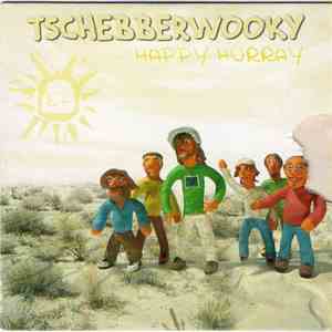 Tschebberwooky - Happy Hurray download free