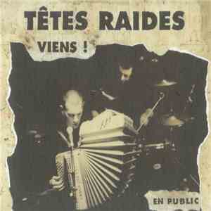 Têtes Raides - Viens! - En Public download free