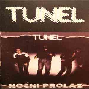Tunel - Noćni Prolaz download free